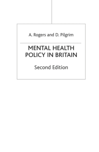 Mental Health Policy in Britain, Hardback Book