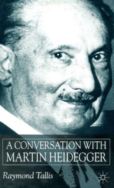 A Conversation with Martin Heidegger, Hardback Book