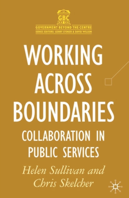 Working Across Boundaries : Collaboration in Public Services, Paperback / softback Book