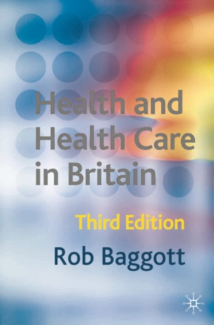 Health and Health Care in Britain, Paperback / softback Book