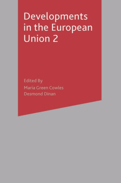 Developments in the European Union 2 : Second Edition, Hardback Book