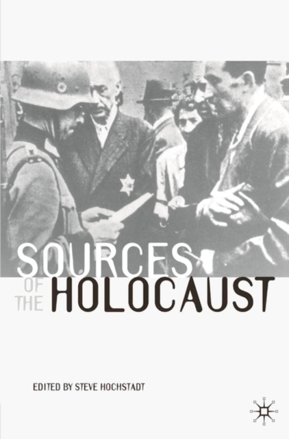 Sources of the Holocaust, Hardback Book