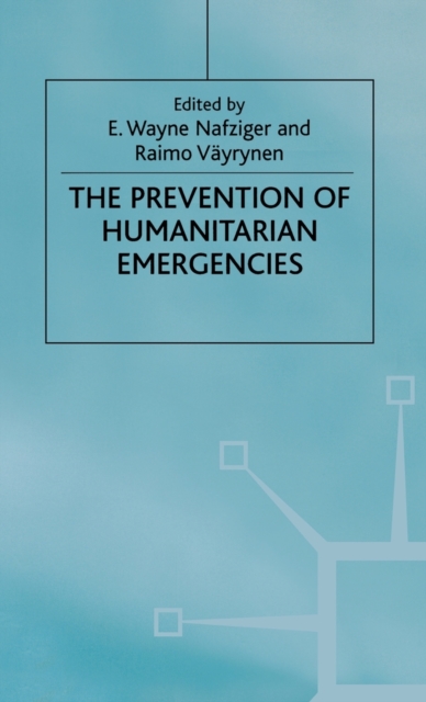 The Prevention of Humanitarian Emergencies, Hardback Book