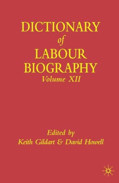 Dictionary of Labour Biography, Hardback Book