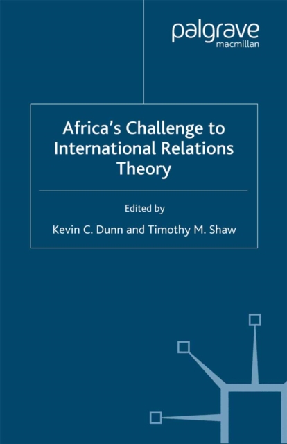 Africa's Challenge to International Relations Theory, PDF eBook