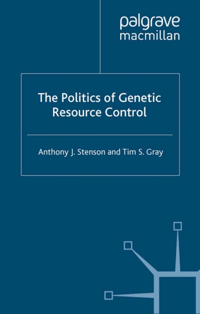 The Politics of Genetic Resource Control, PDF eBook