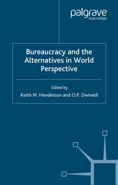 Bureaucracy and the Alternatives in World Perspective, PDF eBook