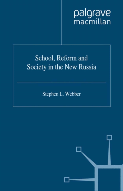 School,Reform and Society in the New Russia, PDF eBook
