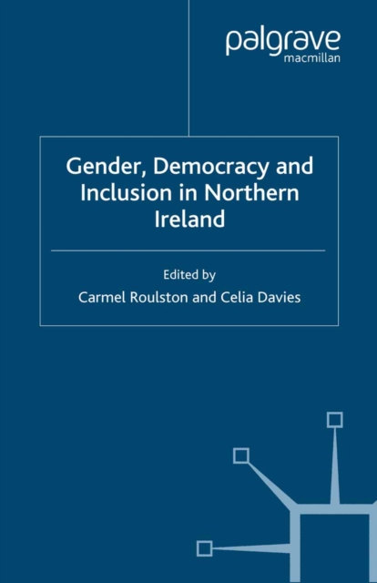 Gender, Democracy and Inclusion in Northern Ireland, PDF eBook