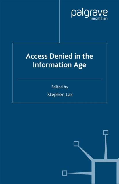 Access Denied in the Information Age, PDF eBook