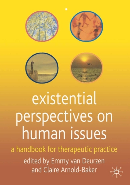 Existential Perspectives on Human Issues : A Handbook for Therapeutic Practice, Paperback / softback Book
