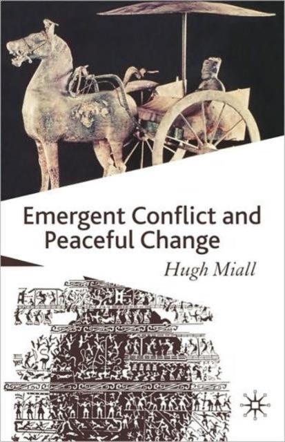 Emergent Conflict and Peaceful Change, Paperback / softback Book
