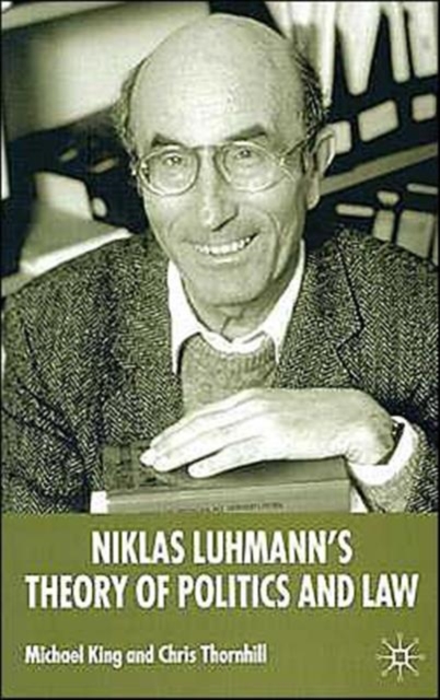 Niklas Luhmann's Theory of Politics and Law, Hardback Book