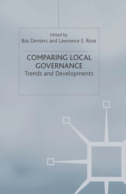 Comparing Local Governance : Trends and Developments, Paperback / softback Book