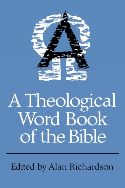 A Theological Word Book of the Bible, Paperback / softback Book