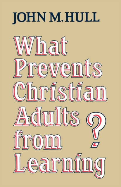What Prevents Christian Adults from Learning?, Paperback / softback Book