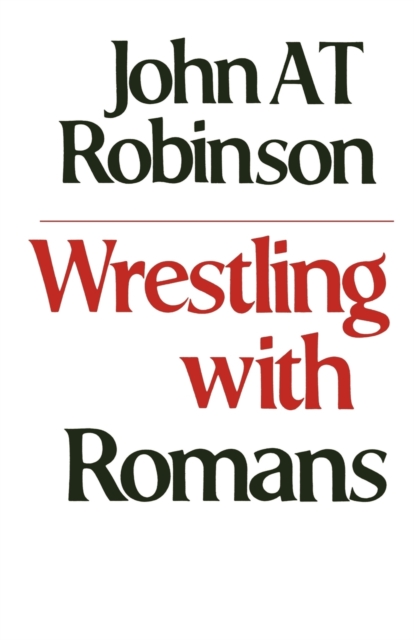 Wrestling with Romans, Paperback / softback Book