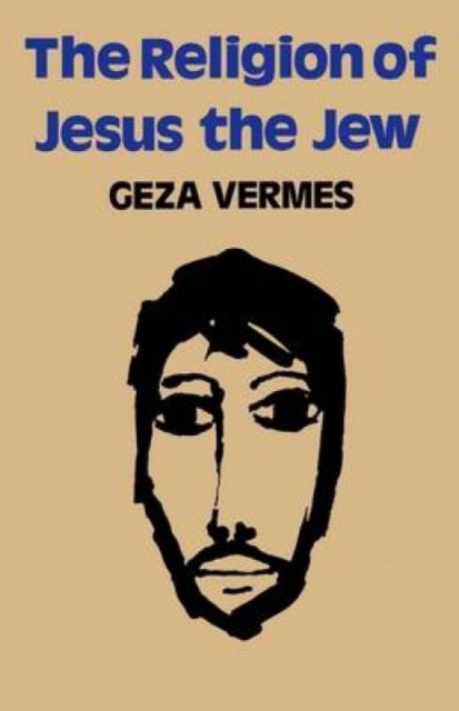 Religion of Jesus the Jew, Paperback / softback Book