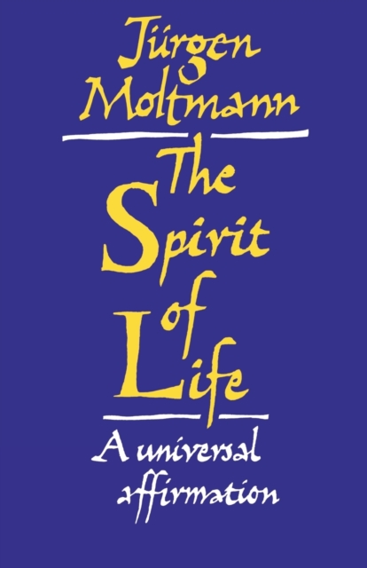 Spirit of Life : A Universal Affirmation, Paperback / softback Book