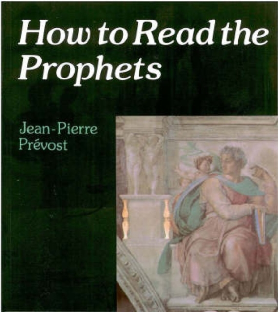 How to Read the Prophets, Paperback / softback Book