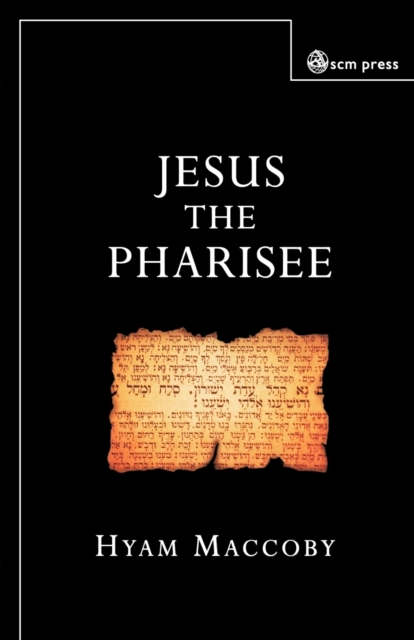 Jesus the Pharisee, Paperback / softback Book