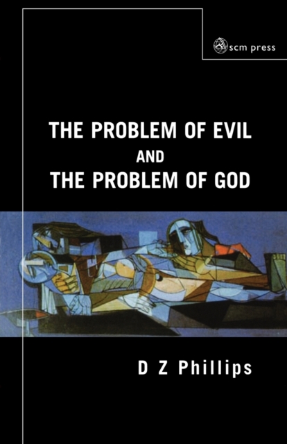 The Problem of Evil and the Problem of God, Paperback / softback Book