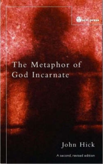 The Metaphor of God Incarnate, Paperback / softback Book