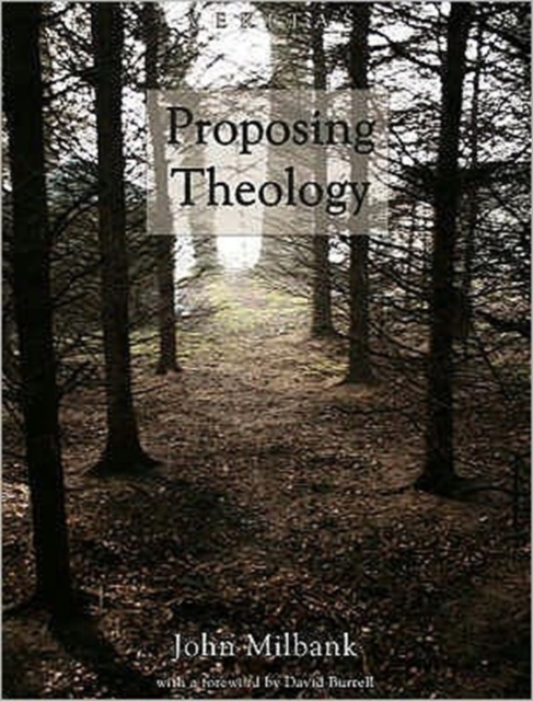 Proposing Theology, Paperback Book