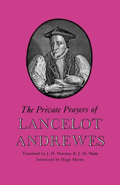 The Private Prayers of Lancelot Andrewes, Paperback / softback Book