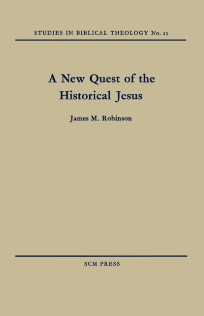 A New Quest of the Historical Jesus, Paperback / softback Book