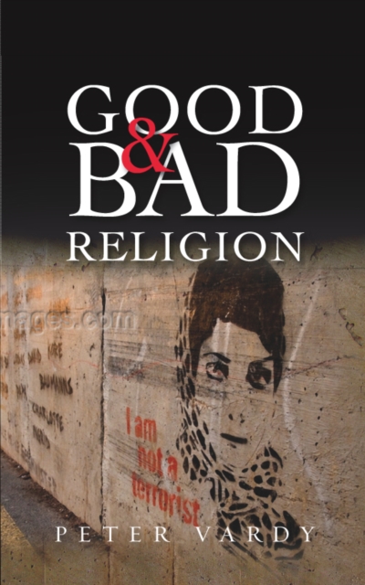 Good and Bad Religion, EPUB eBook