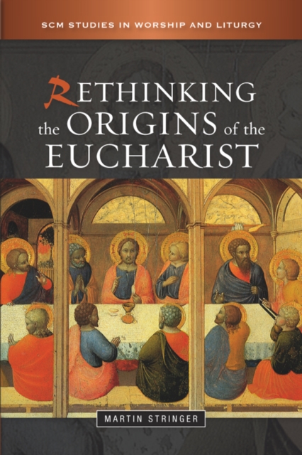 Rethinking the Origins of the Eucharist, EPUB eBook