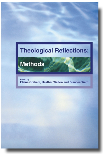 Theological Reflection: Methods, EPUB eBook