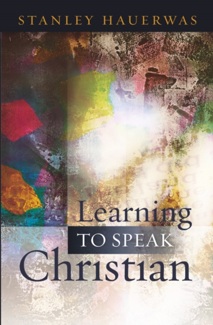 Learning to Speak Christian, EPUB eBook