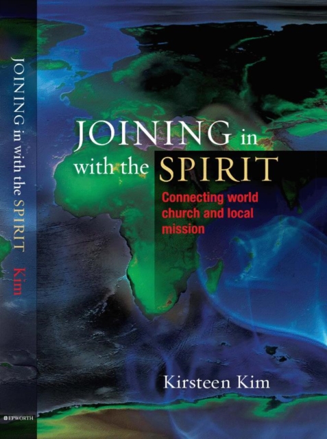 Joining in with the Spirit : Connecting World Church and Local Mission, EPUB eBook