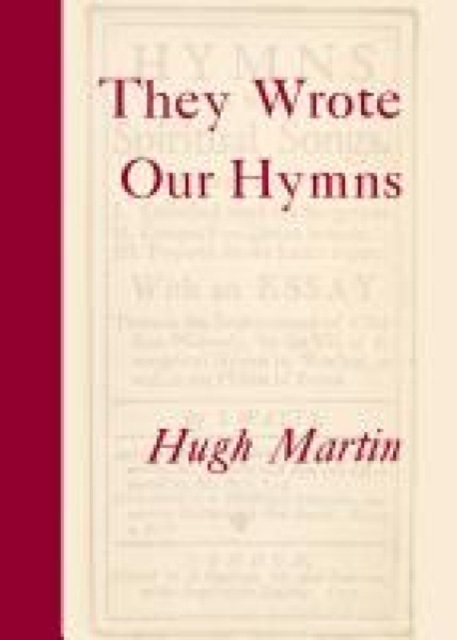 They Wrote Our Hymns, Paperback / softback Book