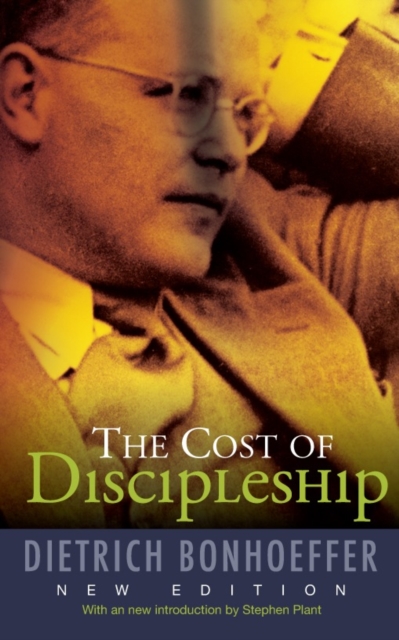 The Cost of Discipleship : New Edition, Paperback / softback Book