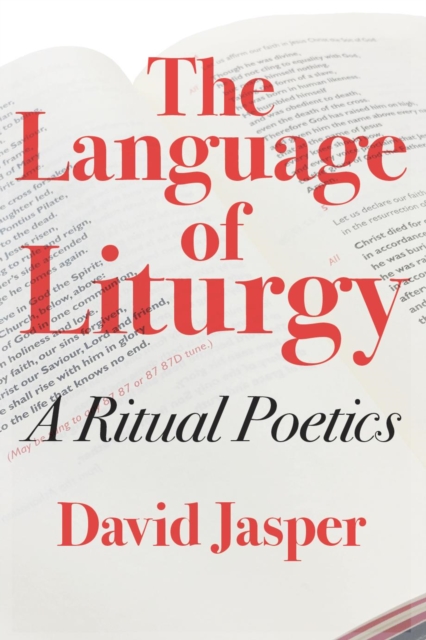 The Language of Liturgy : A Ritual Poetics, EPUB eBook