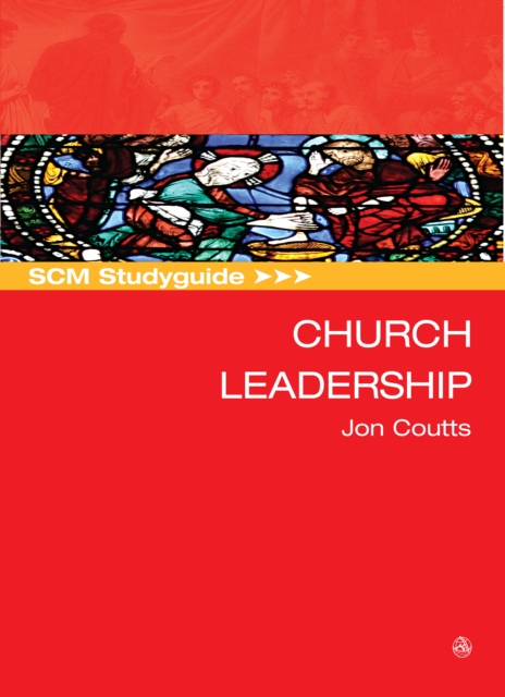 SCM Studyguide: Church Leadership, EPUB eBook