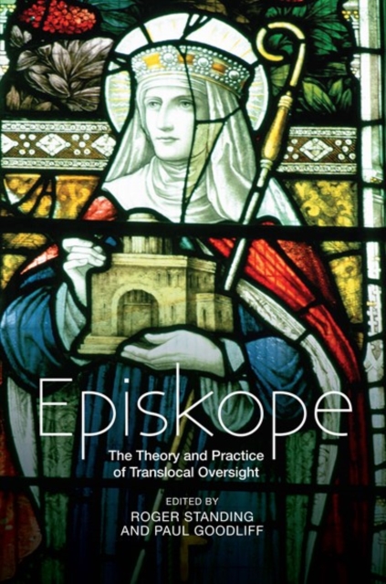 Episkope : The Theory and Practice of Translocal Oversight, EPUB eBook