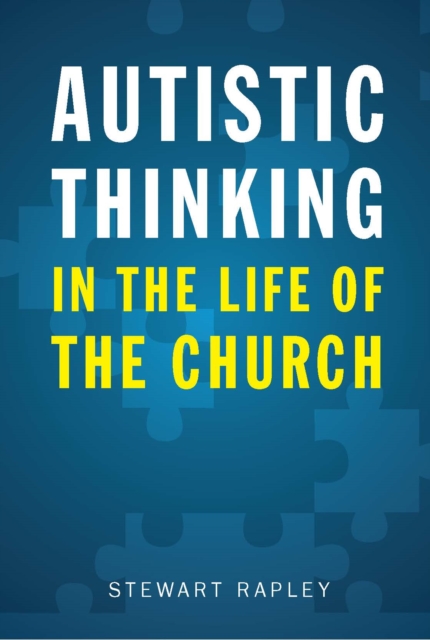 Autistic Thinking in the Life of the Church, EPUB eBook