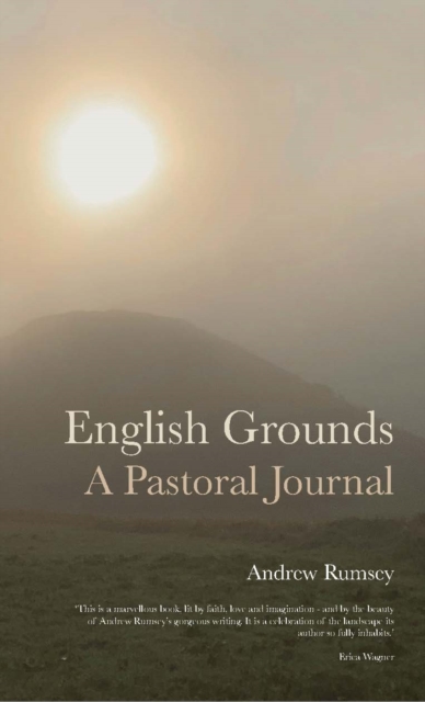 English Grounds : A Pastoral Journal, Paperback / softback Book