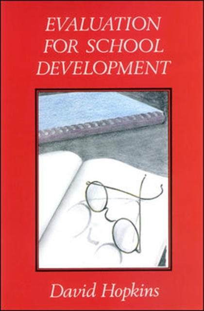 Evaluation for School Development, Paperback / softback Book