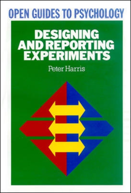 DESIGNING AND REPORTING EXPERIMENTS, Paperback Book