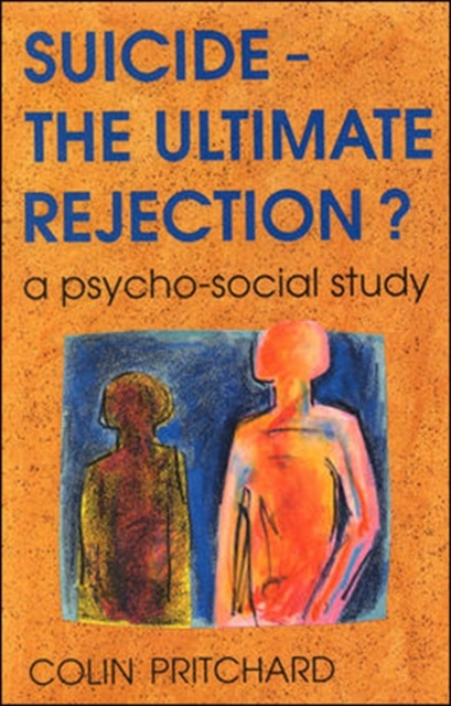 Suicide - The Ultimate Rejection?, Paperback / softback Book