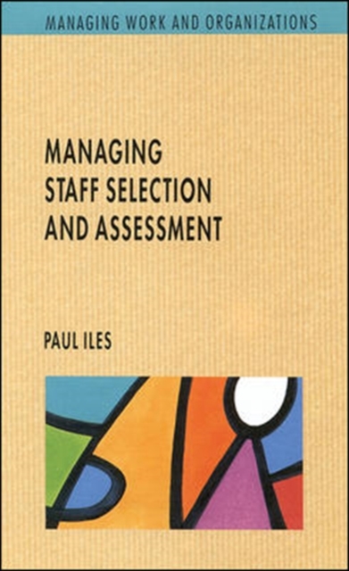 Managing Staff Selection and Assessment, Paperback / softback Book