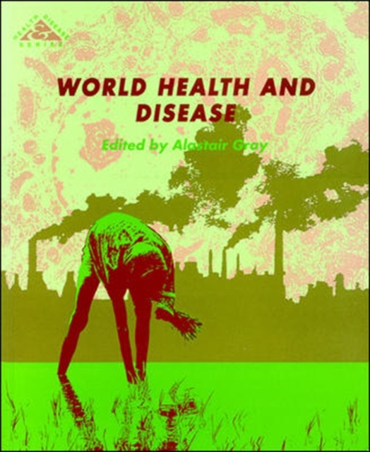WORLD HEALTH AND DISEASE, Paperback Book
