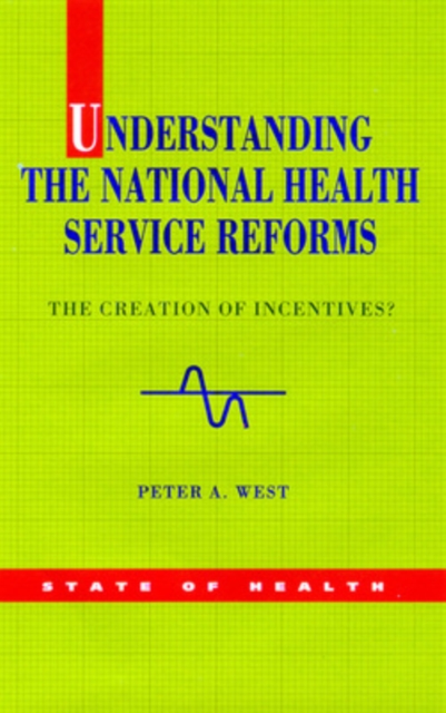 Understanding the NHS Reforms, Paperback / softback Book
