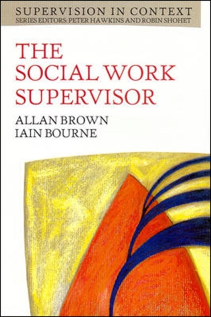 The Social Work Supervisor, Paperback / softback Book