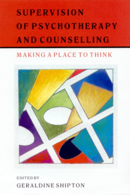 Supervision Of Psychotherapy And Counselling, Paperback / softback Book